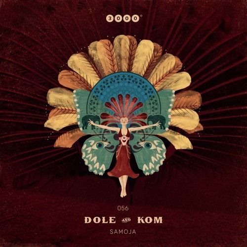 DOLE & KOM "Samoja" incl. Remixes by Mollono.Bass, Elfenberg