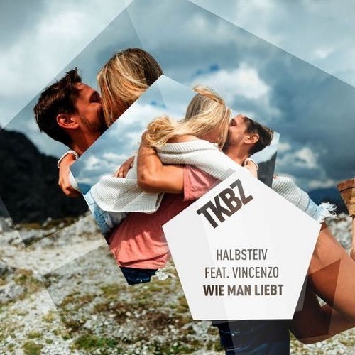 Halbsteiv feat. Vincenzo - Wie man liebt